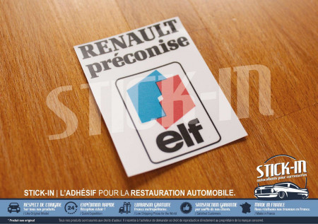 Stickers "Renault Préconise ELF" Clio Williams 16V R21 R18 R19 R5 R25 R11 4L Alpine GTA engine